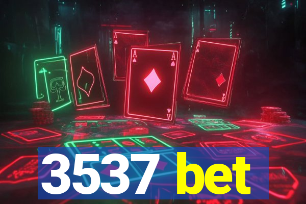 3537 bet